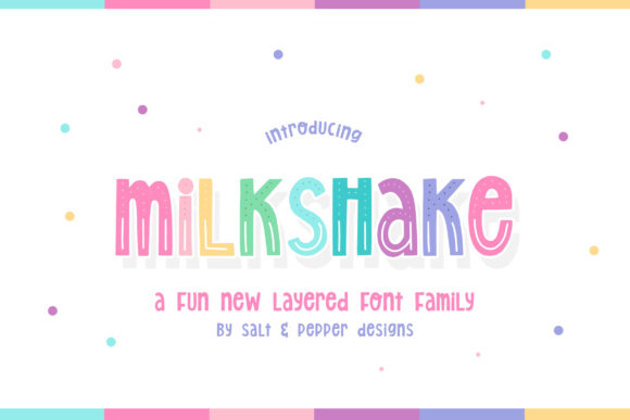 Discovering the Milkshake Display Font