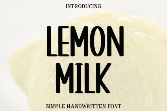 Lemon Milk: A Fresh Take on Modern Display Typography