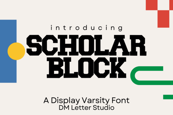 Scholar Block: The Varsity Typeface for Bold, Timeless Design