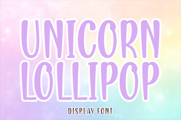 Unicorn Lollipop: A Playful Display Font for Whimsical Designs