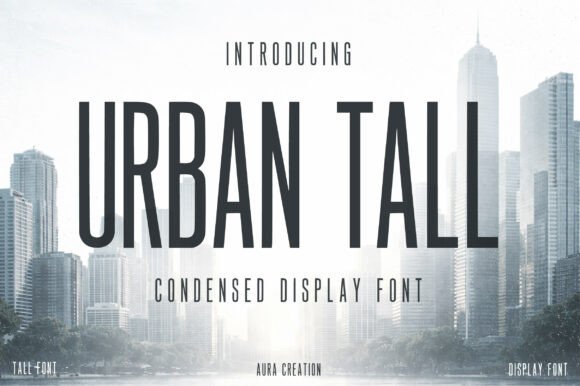 Why Urban Tall Is a Standout Choice for Modern Design